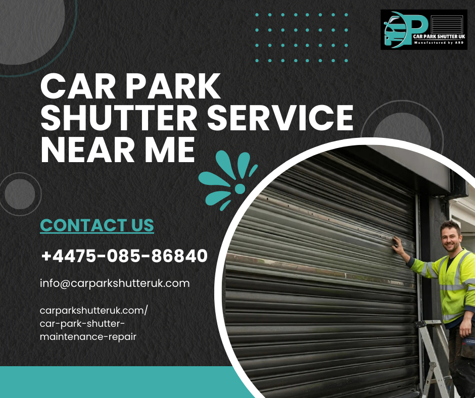 Car Park Shutter Service Near Me